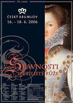 Plakát Slavností pětilisté růže 2006, Český Krumlov 