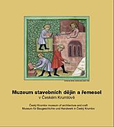 Katalog Muzeum stavebních dějin a řemesel v Českém Krumlově 