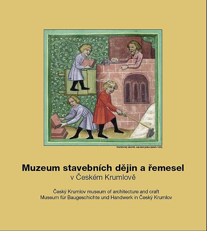 Katalog Muzeum stavebních dějin a řemesel v Českém Krumlově